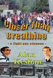 Closer Than Breathing - A Light Gay Odyssey